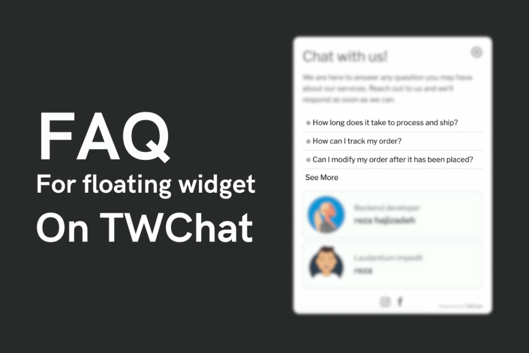 Floating Widget FAQ